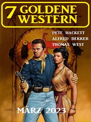 cover image of 7 Goldene Western März 2023